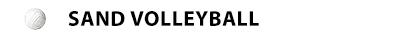 Serve-vas Del Rey plays in a Sand Volleyball league